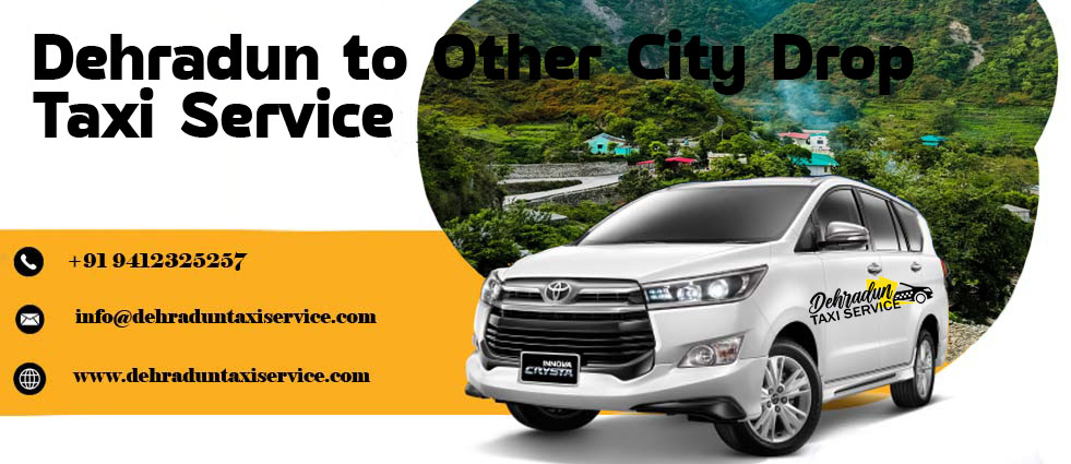 dehradun-to-other-city-drop-taxi-service